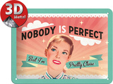 Nobody Is Perfect