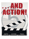 And Action!