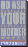 Go Ask Your Mother