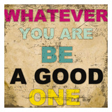 Whatever You Are