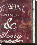 Of Wine Women & Song