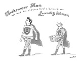 "Underwear Man and his disgruntled sidekick Laundry Woman" - New Yorker Cartoon