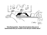 "One final question  Name three business sites you've bookmarked that you…" - Cartoon