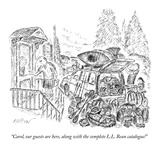 "Carol  our guests are here  along with the complete LL Bean catalogue!" - New Yorker Cartoon