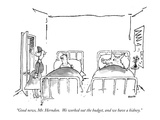 "Good news  Mr Herndon  We worked out the budget  and we have a kidney" - New Yorker Cartoon