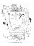 "But it is half man and half horse" - New Yorker Cartoon