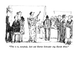 "This is it  everybody  Jack and Harriet Schroeder sing Harold Arlen" - New Yorker Cartoon