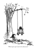 "When I grow up  I want to be rediscovered" - New Yorker Cartoon