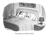 "I'm going to need that bra back" - New Yorker Cartoon