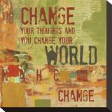 Change your Thoughts and You Change your World
