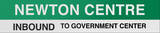 Newton Centre Boston/Green Line Sign
