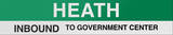 Heath Boston/Green Line Sign