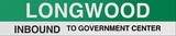 Longwood Boston/Green Line Sign