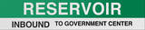 Reservoir Boston/Green Line Sign