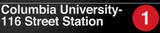 Columbia University- 116 Street New York/NYC Subway/1 Sign