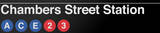 Chambers Street New York/NYC Subway/2 Sign