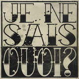 Je Ne Sais Quoi