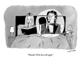 "Thanks! I'll be here all night" - New Yorker Cartoon