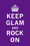 Keep Glam And Rock On