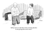 "If they want us to take these storms seriously  they have to start giving…" - New Yorker Cartoon