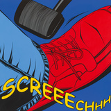 Screeechhh
