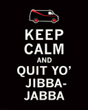 Keep CalmJibba-Jabba