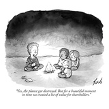 "Yes  the planet got destroyed But for a beautiful moment in time we created a lot of value for sh