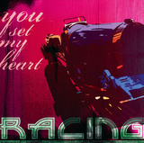 You Set My Heart Racing