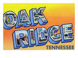Oak Ridge  Tennessee - Large Letter Scenes