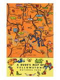 Yellowstone Nat'l Park  Wyoming - A Dude's Map of the Park
