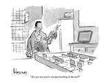 "Are you sure you're not just teaching to the test" - New Yorker Cartoon