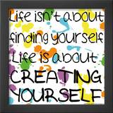 Creating Yourself