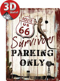 Route 66 Survivors Parking Only