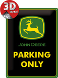 John Deere Parking Only
