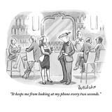 "It keeps me from looking at my phone every two seconds" - New Yorker Cartoon