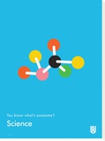 You Know What's Awesome Science (Blue)