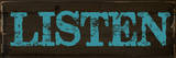 Listen