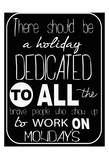 There Should Be A Holiday