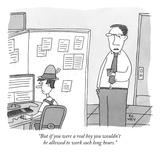 "But if you were a real boy you wouldn't be allowed to work such long hour - New Yorker Cartoon