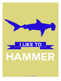 I Like to Hammer 2