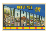Greetings from Birmingham  Alabama