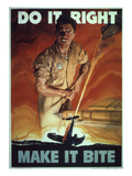 Do it Right Make it Bite   WWII Poster
