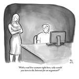 "With a real live woman right here  why would you turn to the Internet for…" - New Yorker Cartoon