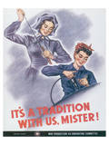 It's A Tradition With Us  Mister!