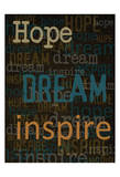 Hope Dream Inspire