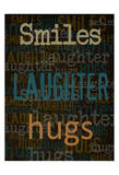 Smiles Laughter Hugs