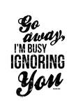 Ignoring