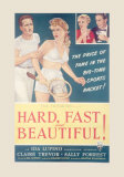 Hard  Fast and Beautiful!